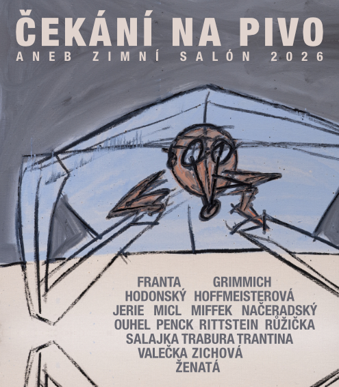 Zimní salon 2026 ČEKÁNÍ NA PIVO